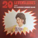 Various m.m.v. Zangeres Zonder Naam: 20 Levensliedjes