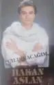 Hakan Aslan: Çıldıracağım