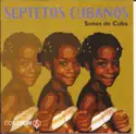 Various: Septetos Cubanos: Sones de Cuba