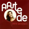 Ivete Sangalo: A Arte De Ivete Sangalo