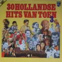 Various: 30 Hollandse Hits Van Toen 3