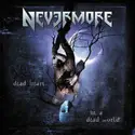 Nevermore: Dead Heart, In A Dead World