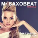 Alexandra Stan: Mr.Saxobeat (Remixes)
