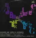 Alban Berg – Christian Ferras, Pierre Barbizet, Orchestre De La Société Des Concerts Du Conservato, Georges Prêtre: Concerto per Violino e Orchestra, "Alla Memoria di un Angelo" - Concerto da camera per Piano, Violin
