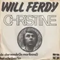 Will Ferdy: Christine / De Stervende (Le Moribond) / Het Schrijverke