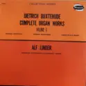 Dieterich Buxtehude, Alf Linder: Complete Organ Works, Volume 6 (Chorale Fantasias / Chorale Variations / Toccata In D Minor)