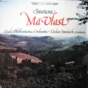 Bedřich Smetana, The Czech Philharmonic Orchestra, Václav Smetáček: Má Vlast