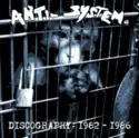 Anti-System: Discography: 1982-1986