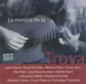 Various: La Esencia De La Trova
