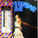 Hiromi Iwasaki = : Live = 新しい愛の出発 〜ラブ・コンサート・パート1〜