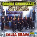 Sonora Carruseles: Con Todos Los Hierros - Salsa Brava
