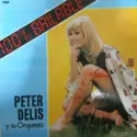 Peter Delis Y Su Orquesta: 100% Bailable