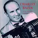 Charley Bazin Et Son Ensemble: Originaux 1946 - 1953