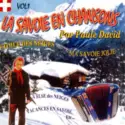 Paule David: La Savoie En Chansons (Vol. 1)