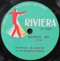 Marcel Bianchi et ses Hawaiians Beachcombers: Aloha Oe / On The Beach Of Waikiki