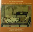 Gustav Mahler – Christa Ludwig, René Kollo, Berliner Philharmoniker, Herbert von Karajan: Das Lied Von Der Erde (The Song Of The Earth) / 2 Kindertotenlieder (Songs on the Death of Children)