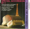 Maurice Vittenet Et Son Ensemble: Special Accordeon N°1