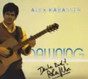 Alex Kabasser: Dawning