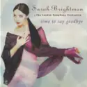Sarah Brightman & London Symphony Orchestra: Time To Say Goodbye