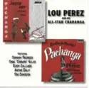 Lou Perez Y Su Charanga: Bon Bon De Chocolate/Para La Fiesta Voy