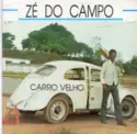 Zé Do Campo: Carro Velho