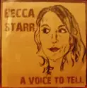 Becca Starr: A Voice To Tell