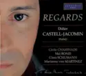 Didier Castell-Jacomin ; Cécile Chaminade, Mélanie Bonis, Clara Schumann, Mariana Martinez: Regards