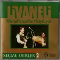 Zülfü Livaneli / Maria Farandouri: Söylüyor