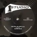Alton Ellis / The Soul Vendors: I'm Still In Love / Just A Bit Of Soul