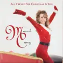 Mariah Carey: All I Want For Christmas Is You
