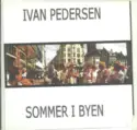 Ivan Pedersen: Sommer I Byen