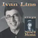 Ivan Lins: Sings Noel Rosa