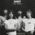 The Sweet: Level Headed