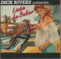 Dick Rivers: Présente Linda Lu Baker