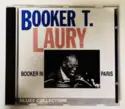 Booker T. Laury: Booker In Paris