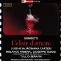 Gaetano Donizetti - Luigi Alva, Rosanna Carteri, Rolando Panerai, Giuseppe Taddei, Orchestra Del Teatro Alla Scala E Coro Del Teatro Alla Scala, Tullio Serafin: L'Elisir D'Amore