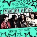 Modern Kicks: Sick Of The Radio