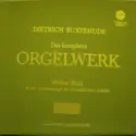 Dieterich Buxtehude - Walter Kraft: Das Gesamte Orgelwerk (Walter Kraft An Der Totentanzorgel Der Marienkirche Lübeck)