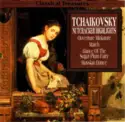 Pyotr Ilyich Tchaikovsky: Nutcracker Highlights
