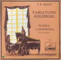 Johann Sebastian Bach, Wanda Landowska: Variations Goldberg