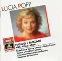 Lucia Popp: Handel • Mozart : Airs / Arias / Arien