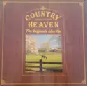 Various: Country Heaven - The Legends Live On