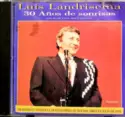 Luis Landriscina: 30 Años De Sonrisas