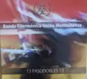 Filarmónica União Montoitense: 13 Pasodobles 13