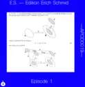 Eric Schmid: Edition Erich Schmid — Episode One
