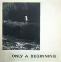 Charlie Cuttic: Only A Beginning