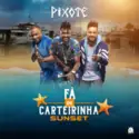 Pixote: Fã de Carteirinha Sunset (Ao Vivo)