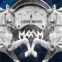 Maxim: Love More