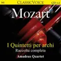 Wolfgang Amadeus Mozart, Amadeus-Quartett, Cecil Aronowitz: I Quintetti Per Archi Raccolta Completa (K 406, K 515, K 593, K 174, K 516, K 614)