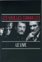 Les Vieilles Canailles: Le Live